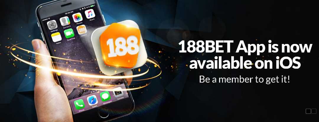 Đã có bản app 188Bet Mobile cho IOS